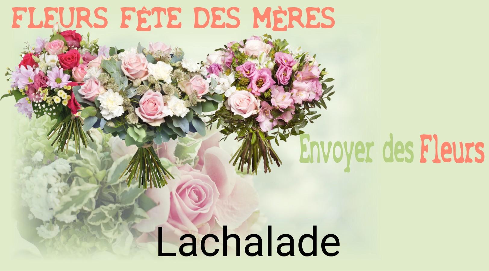Bouquet de Fête des Mères livré à Lachalade